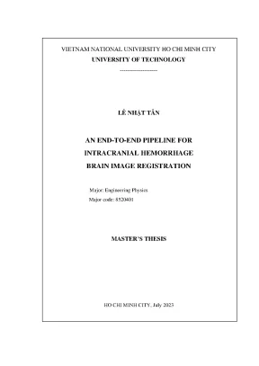 Luận văn thạc sĩ vật lý kỹ thuật an endtoend pipeline for intracranial hemorrhage brain image registration