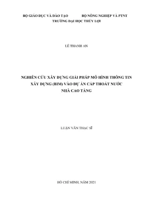 Luận văn thạc sĩ kỹ thuật nghiên cứu xây dựng giải pháp mô hình thông tin xây dựng bim vào dự án cấp thoát nước nhà cao tầng