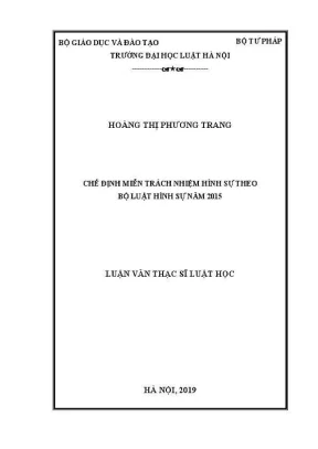 Luận văn thạc sĩ luật học chế định miễn trách nhiệm hình sự theo bộ luật hình sự năm 2015