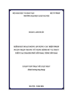 Luận văn thạc sĩ luật học kiểm sát hoạt động áp dụng các biện pháp ngăn chặn trong tố tụng hình sự và thực tiễn tại thành phố yên bái tỉnh yên bái