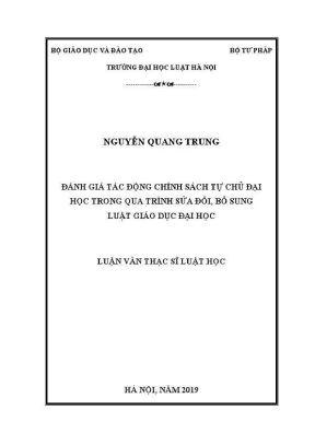 Luận văn thạc sĩ luật học đánh giá tác động chính sách tự chủ đại học trong quá trình sửa đổi bổ sung luật giáo dục đại học