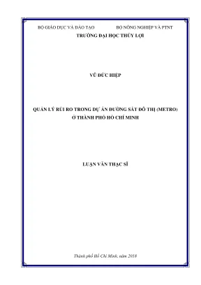 Luận văn thạc sĩ quản lý xây dựng quản lý rủi ro trong dự án đường sắt đô thị metro ở thành phố hồ chí minh