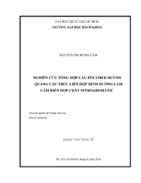 Luận văn thạc sĩ kỹ thuật hóa học nghiên cứu tổng hợp các polymer huỳnh quang cấu trúc liên hợp định hướng làm cảm biến hợp chất nitroaromatic