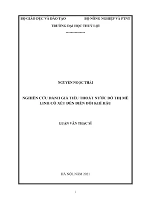 Luận văn thạc sĩ kỹ thuật nghiên cứu đánh giá tiêu thoát nước đô thị mê linh có xét đến biến đổi khí hậu