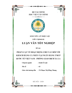 Luận văn pháp luật về hoạt động cho vay đối với khách hàng cá nhân tại ngân hàng tmcp quốc tế việt nam phòng giao dịch xa la