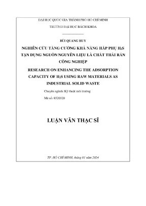 Luận văn thạc sĩ kỹ thuật môi trường nghiên cứu tăng cường khả năng hấp phụ h2s tận dụng nguồn nguyên liệu là chất thải rắn công nghiệp