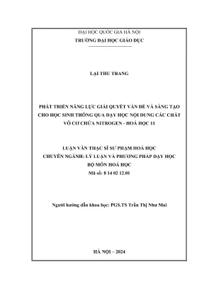 Phát triển năng lực giải quyết vấn đề và sáng tạo cho học sinh thông qua dạy học nội dung các chất vô cơ chứa nitrogen hóa học 11 luận văn thạc sĩ sư phạm toán học