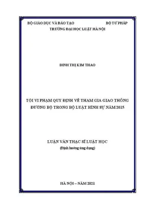 Luận văn thạc sĩ luật học tội vi phạm quy định về tham gia giao thông đường bộ trong bộ luật hình sự năm 2015