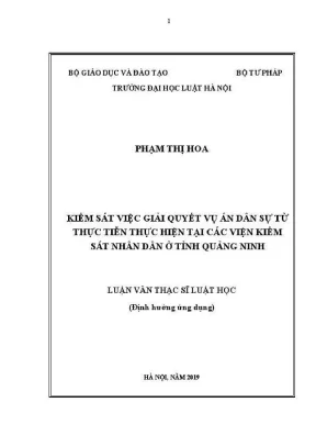 Luận văn thạc sĩ luật học kiểm sát việc giải quyết vụ án dân sự từ thực tiễn thực hiện tại các viện kiểm sát nhân dân ở tỉnh quảng ninh