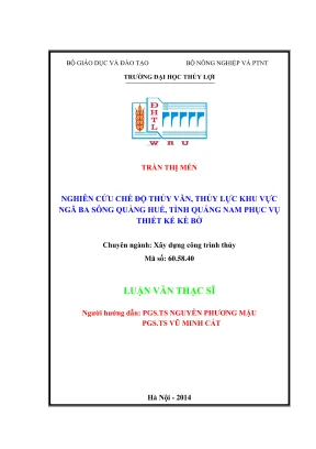 Luận văn thạc sĩ xây dựng công trình thủy nghiên cứu chế độ thủy văn thủy lực khu vực ngã ba sông quảng huế tỉnh quảng nam phục vụ thiết kế kè bờ