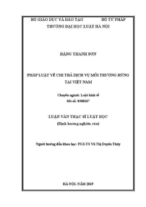 Luận văn thạc sĩ luật học pháp luật về chi trả dịch vụ môi trường rừng tại việt nam