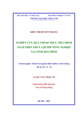 Luận văn thạc sĩ kinh tế tài nguyên thiên nhiên và môi trường nghiên cứu quá trình thực thi miễn giảm thủy lợi phí nông nghiệp trên địa bàn tình hòa bình