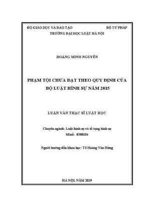 Luận văn thạc sĩ luật học phạm tội chưa đạt theo quy định của bộ luật hình sự năm 2015