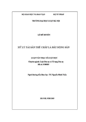 Luận văn thạc sĩ luật học xử lý tài sản thế chấp là bất động sản