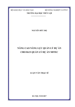 Luận văn thạc sĩ quản lý xây dựng nâng cao năng lực quản lý dự án cho ban quản lý dự án mitec