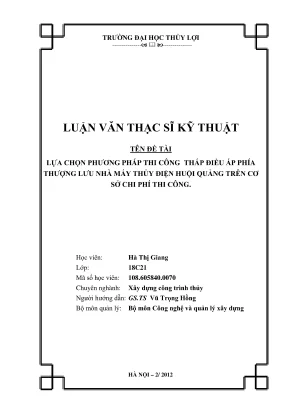 Luận văn thạc sĩ xây dựng công trình thủy lựa chọn phương pháp thi công tháp điều áp phía thượng lưu nhà máy thủy điện huội quảng trên cơ sở chi phí thi công