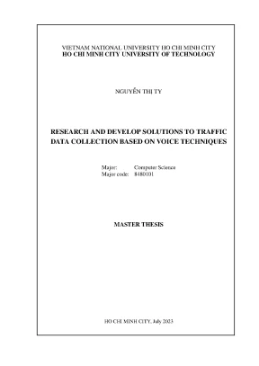 Luận văn thạc sĩ khoa học máy tính research and develop solutions to traffic data collection based on voice techniques