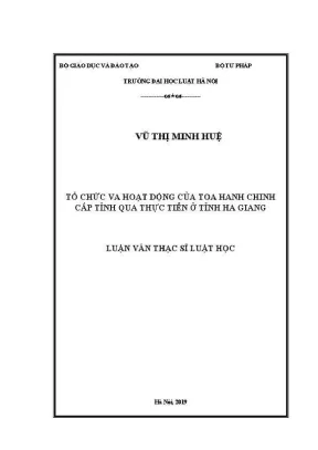 Luận văn thạc sĩ luật học tổ chức và hoạt động của toà hành chính cấp tỉnh qua thực tiễn ở tỉnh hà giang