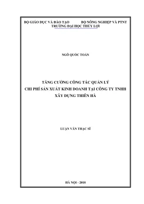 Luận văn thạc sĩ quản lý kinh tế tăng cường công tác quản lý chi phí sản xuất kinh doanh tại công ty tnhh thiên hà