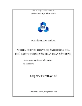 Luận văn thạc sĩ quản lý xây dựng nghiên cứu vai trò và sự ảnh hưởng của chủ đầu tư trong vấn đề an toàn xây dựng