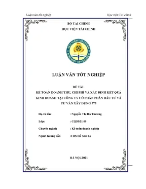 Luận văn kế toán doanh thu chi phí và xác định kết quả kinh doanh tại công ty cổ phần đầu tư và tư vấn xây dựng 575