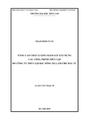 Luận văn thạc sĩ quản lý xây dựng nâng cao chất lượng giám sát xây dựng các công trình thủy lợi do công ty thủy lợi bắc sông mã làm chủ đầu tư