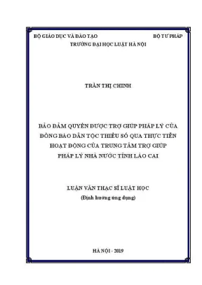 Luận văn thạc sĩ luật học bảo đảm quyền được trợ giúp pháp lý của đồng bào dân tộc thiểu số qua thực tiễn hoạt động của trung tâm trợ giúp pháp lý nhà nước tỉnh lào cai