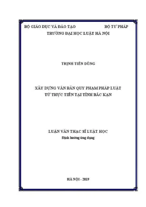 Luận văn thạc sĩ luật học xây dựng văn bản quy phạm pháp luật từ thực tiễn tại tỉnh bắc kạn