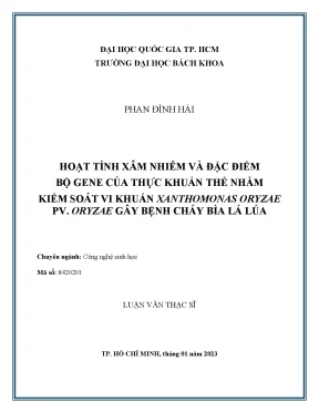 Luận văn thạc sĩ công nghệ sinh học hoạt tính xâm nhiễm và đặc điểm bộ gene của thực khuẩn thể nhằm kiểm soát vi khuẩn xanthomonas oryzae pv oryzae gây bệnh cháy bìa lá lúa