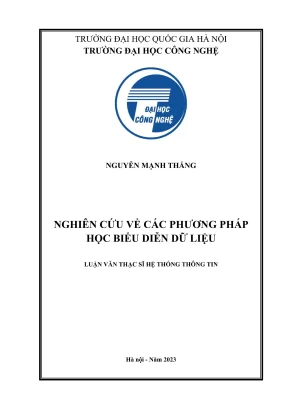 Luận văn thạc sĩ hệ thống thông tin nghiên cứu về các phương pháp học biểu diễn dữ liệu