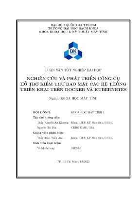 Luận văn tốt nghiệp khoa học máy tính nghiên cứu và phát triển công cụ hỗ trợ kiểm thử bảo mật các hệ thống triển khai trên docker và kubernetes
