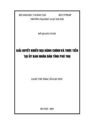 Luận văn thạc sĩ luật học giải quyết khiếu nại hành chính và thực tiễn tại uỷ ban nhân dân tỉnh phú thọ