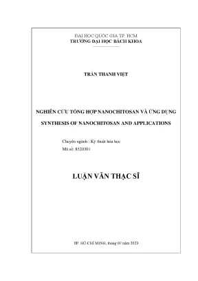 Luận văn thạc sĩ kỹ thuật hóa học nghiên cứu tổng hợp nanochitosan và ứng dụng