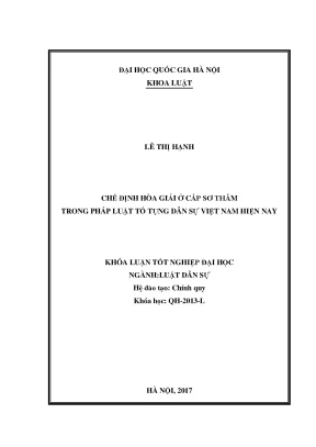 Khóa luận tốt nghiệp chế định hòa giải ở cấp sơ thẩm trong pháp luật tố tụng dân sự việt nam hiện nay