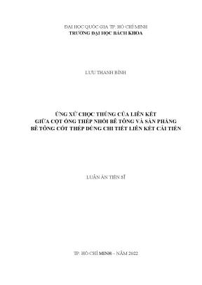 Luận án tiến sĩ kỹ thuật xây dựng ứng xử chọc thủng của liên kết giữa cột ống thép nhồi bê tông và sàn phẳng bê tông cốt thép dùng chi tiết liên kết cải tiến