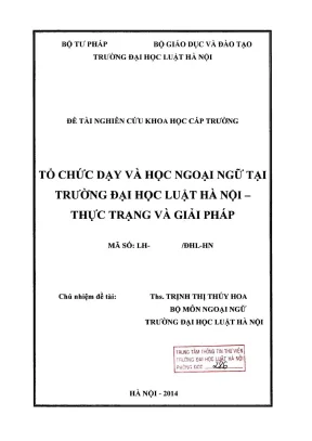 Đề tài nghiên cứu khoa học cấp trường tổ chức dạy và học ngoại ngữ tại trường đại học luật hà nội thực trạng và giải pháp