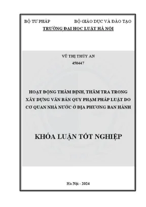 Khóa luận tốt nghiệp hoạt động thẩm định thẩm tra trong xây dựng văn bản quy phạm pháp luật do cơ quan nhà nước ở địa phương ban hành