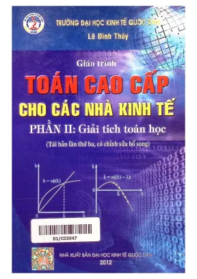 Toán cao cấp cho các nhà kinh tế phần 2 giải tích toán học lê đình thúy