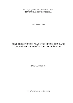 Luận án tiến sĩ kỹ thuật xây dựng phát triển phương pháp năng lượng biến dạng để chẩn đoán hư hỏng cho kết cấu tấm