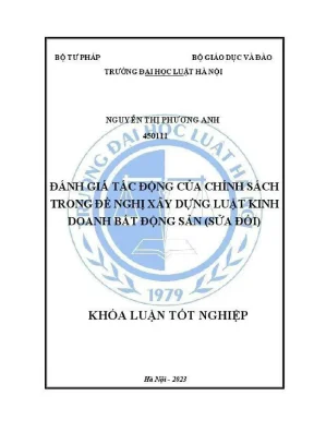 Khóa luận tốt nghiệp đánh giá tác động của chính sách trong đề nghị xây dựng luật kinh doanh bất động sản sửa đổi
