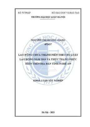 Khóa luận tốt nghiệp lao động chưa thành niên theo bộ luật lao động năm 2019 và thực trạng thực hiện trên địa bàn tỉnh nghệ an