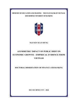 Luận án tiến sĩ tài chính ngân hàng asymmetric impact of public debt on economic growth empirical evidence from vietnam