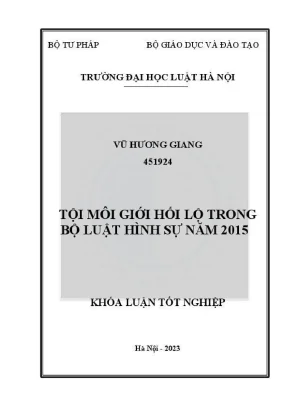 Khoá luận tốt nghiệp tội môi giới hối lộ trong bộ luật hình sự năm 2015