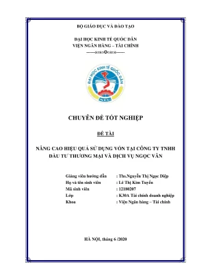Chuyên đề thực tập nâng cao hiệu quả sử dụng vốn tại công ty tnhh đầu tư thương mại và dịch vụ ngọc vân