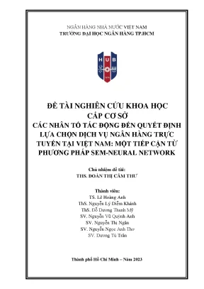 Đề tài nghiên cứu khoa học cấp cơ sở các nhân tố tác động đến quyết định lựa chọn dịch vụ ngân hàng trực tuyến tại việt nam một tiếp cận từ phương pháp semneural network