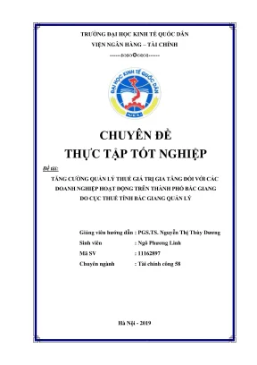 Chuyên đề thực tập tốt nghiệp tăng cường quản lý thuế giá trị gia tăng đối với các doanh nghiệp hoạt động trên thành phố bắc giang do cục thuế tỉnh bắc giang quản lý