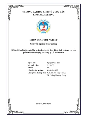 Khóa luận tốt nghiệp đề xuất giải pháp marketing hướng tới thúc đẩy ý định sử dụng các sản phẩm trò chơi di động cho công ty cổ phần sonat