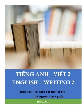 Tiếng anh viết 2 english writing 2 đinh thị thùy trang nguyễn văn nguyên