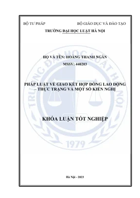 Khoá luận tốt nghiệp pháp luật về giao kết hợp đồng lao động thực trạng và một số kiến nghị