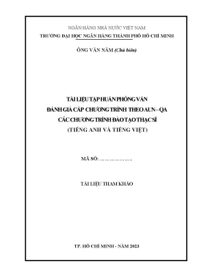 Tài liệu tập huấn phỏng vấn đánh giá cấp chương trình theo aunqa các chương trình đào tạo thạc sĩ tiếng anh và tiếng việt